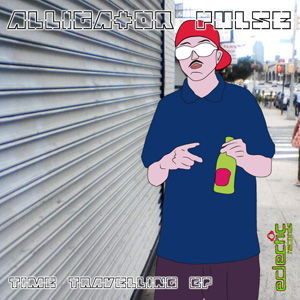 Alligator Pulse – Time Travelling EP